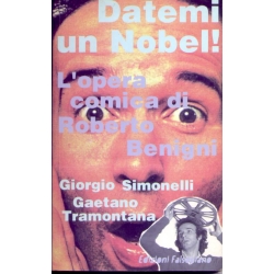 Giorgio Simonelli e Gaetano Tramonatana -  Datemi un Nobel!